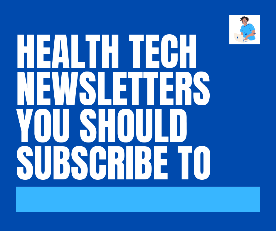 Health Tech Newsletters You Should Subscribe To image
